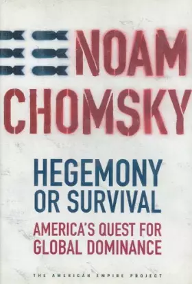 Couverture du produit · HEGEMONY OR SURVIVAL: America's Quest for Global Dominance