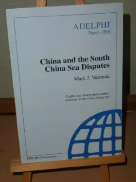 Couverture du produit · China and the South Sea Disputes
