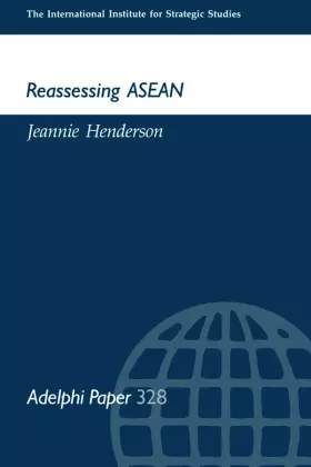 Couverture du produit · Reassessing Asean (Adelphi series)
