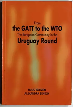 Couverture du produit · From the Gatt to the Wto: The European Community in the Uruguay Round