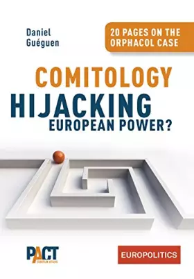 Couverture du produit · Comitology: Hijacking European Power?