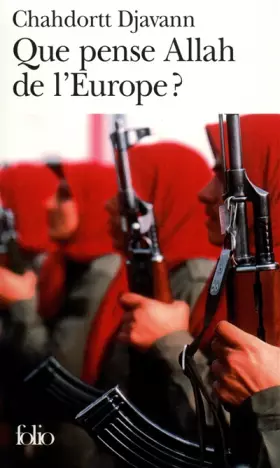 Couverture du produit · Que pense Allah de l'Europe ?
