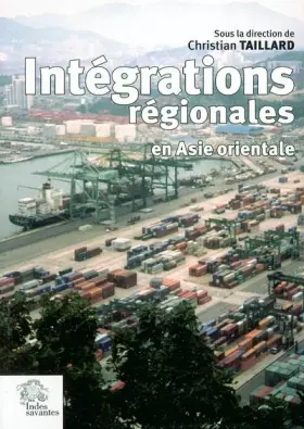 Couverture du produit · Intégrations régionales en Asie orientale