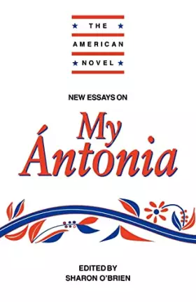 Couverture du produit · New Essays on My Ántonia (The American Novel)