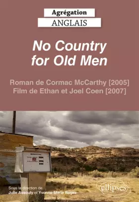 Couverture du produit · Agrégation anglais 2022. No Country for Old Men (Cormac McCarthy, Ethan et Joel Coen)