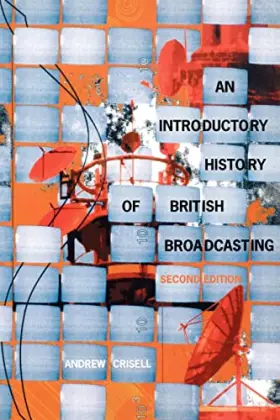 Couverture du produit · An Introductory History of British Broadcasting