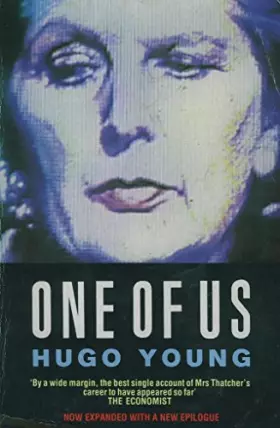 Couverture du produit · One of Us: Life of Margaret Thatcher