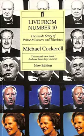 Couverture du produit · Live from Number 10: The Inside Story of Prime Ministers and Television