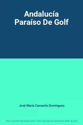 Couverture du produit · Andalucía Paraíso De Golf