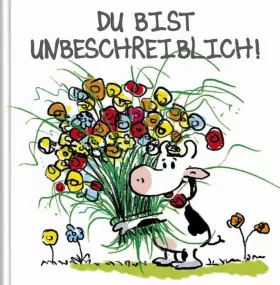 Couverture du produit · Du bist unbeschreiblich!: Cortoon-Geschenkbuch von Herzem