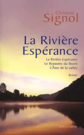 Couverture du produit · La rivière espérance - Trilogie