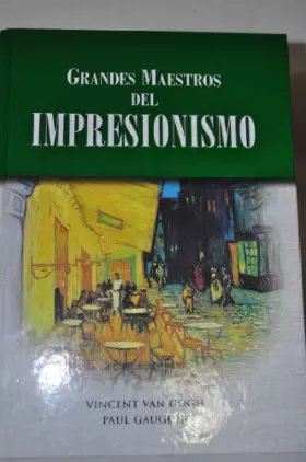 Couverture du produit · Grandes Maestros del Impresionismo. SIETE TOMOS.