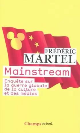 Couverture du produit · Mainstream : Enquête sur la guerre globale de la culture et des médias