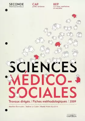 Couverture du produit · Sciences médico-sociales secondes professionnelle, Cap petite enfance, Bep carrière sanitaires et sociales