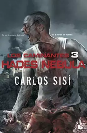 Couverture du produit · Los caminantes: Hades Nebula: Los caminantes nº 3 (Literatura fantástica)