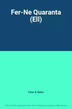Couverture du produit · Fer-Ne Quaranta (Ell)