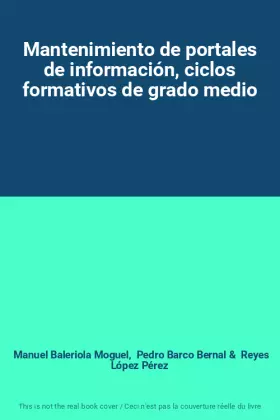 Couverture du produit · Mantenimiento de portales de información, ciclos formativos de grado medio