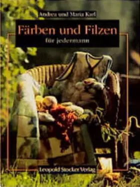 Couverture du produit · Färben und Filzen: Für Jedermann
