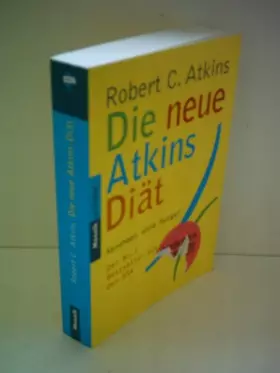 Couverture du produit · Die neue Atkins Diät. Abnehmen ohne Hunger