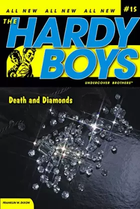 Couverture du produit · Death and Diamonds (Hardy Boys All New Undercover Brothers 15)