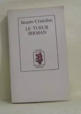 Couverture du produit · Le tueur birman