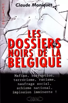 Couverture du produit · Les dossiers noirs de la Belgique