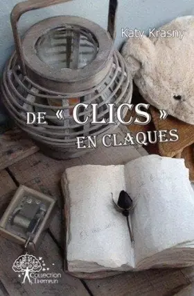 Couverture du produit · De « clics » en claques