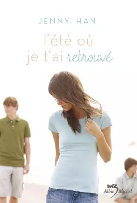 Couverture du produit · L'été où..., Tome 2 : L'été où je t'ai retrouvé