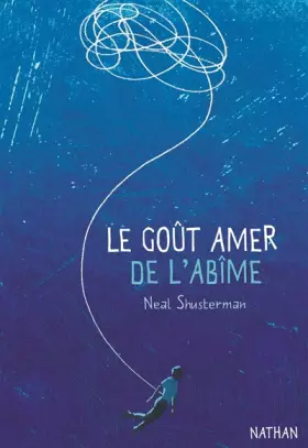 Couverture du produit · Le goût amer de l'abîme - Dès 14 ans