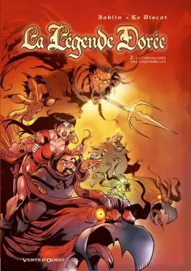 Couverture du produit · La Légende dorée - Tome 02: La chevauchée des coquadrilles