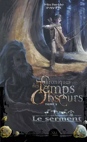 Couverture du produit · Chroniques des Temps Obscurs, Tome 5 : Le serment