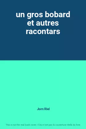 Couverture du produit · un gros bobard et autres racontars