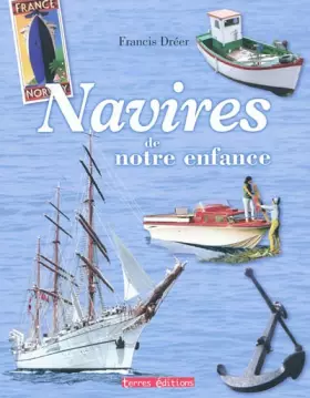 Couverture du produit · Navires de notre enfance