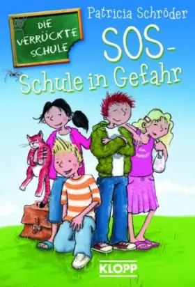 Couverture du produit · Die Verrückte Schule - SOS - Schule in Gefahr!