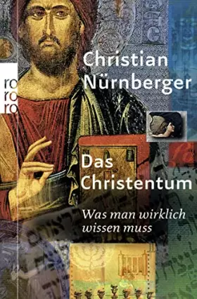 Couverture du produit · Das Christentum: Was man wirklich wissen muss