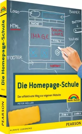 Couverture du produit · Die Homepage-Schule - Der effektivste Weg zur eigenen Website (Sonstige Bücher M+T)