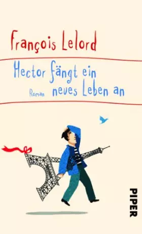 Couverture du produit · Hector fängt ein neues Leben an: Roman (Hector Abenteuer, Band 6)