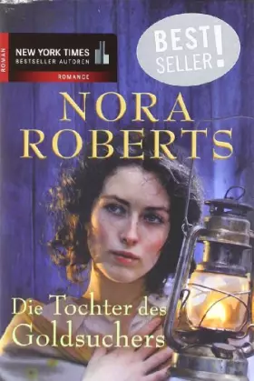Couverture du produit · Die Tochter des Goldsuchers: Roman