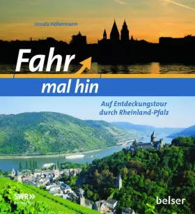 Couverture du produit · Fahr mal hin: Auf Entdeckungstour durch Rheinland-Pfalz