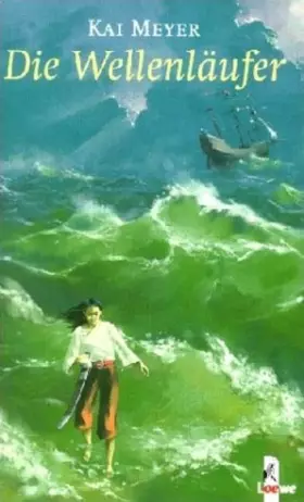 Couverture du produit · Die Wellenläufer (Band 1): Magische Trilogie voller Abenteuer ab 12 Jahre (Wellenläufer-Trilogie)