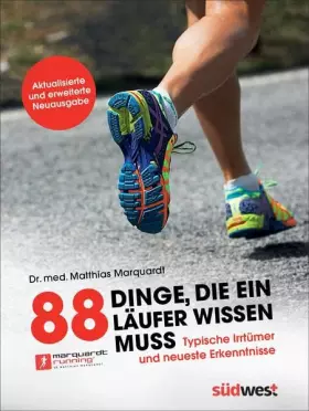 Couverture du produit · 88 Dinge, die ein Läufer wissen muss: Typische Irrtümer und neueste Erkenntnisse