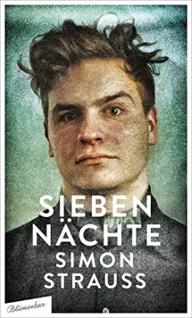 Couverture du produit · Sieben Nächte: Ausgezeichnet mit dem Debütpreis des Buddenbrookhauses 2017