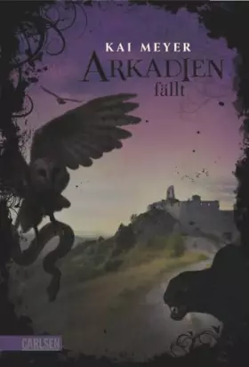 Couverture du produit · Arkadien-Reihe 3: Arkadien fällt