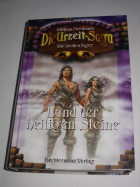 Couverture du produit · Die Urzeit - Saga, Land der heiligen Steine