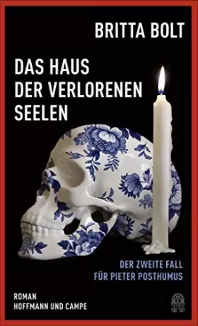 Couverture du produit · Das Haus der verlorenen Seelen: Der zweite Fall für Pieter Posthumus. Roman