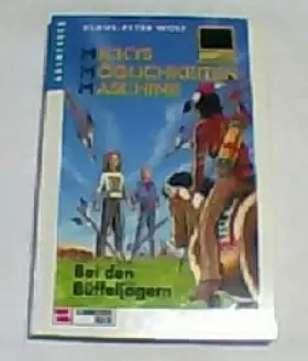 Couverture du produit · Mickys Möglichkeiten-Maschine / Bei den Büffeljägern
