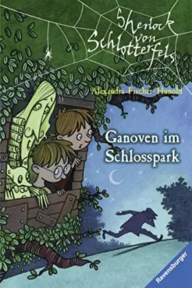 Couverture du produit · Ganoven im Schlosspark (Sherlock von Schlotterfels, Band 5)