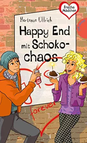Couverture du produit · Freche Mädchen – freche Bücher!: Happy End mit Schokochaos: Eine Jojo-Geschichte