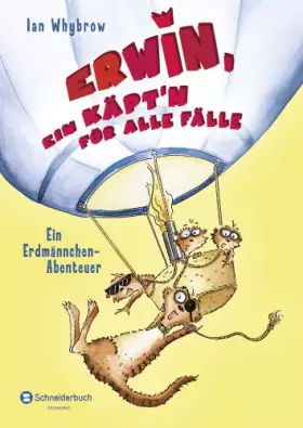 Couverture du produit · Erwin, ein Käpt'n für alle Fälle - Ein Erdmännchen-Abenteuer