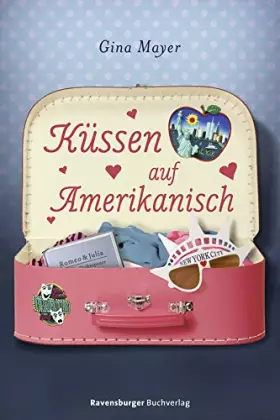 Couverture du produit · Küssen auf Amerikanisch (Jugendliteratur ab 12 Jahre)